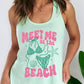 Meet Me At The Beach Graphic Racerback Tank: MINT / S