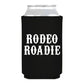Rodeo Roadie Can Cooler- Rodeo
